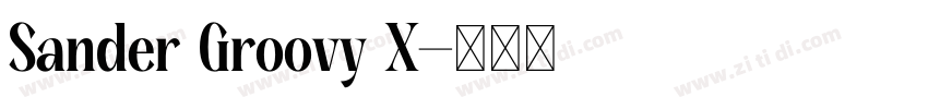 Sander Groovy X字体转换